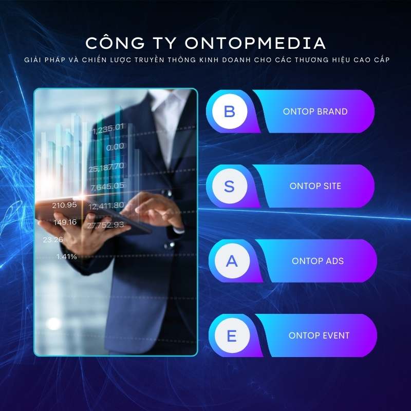 ONTOP MEDIA - công ty Agency cung cấp đa dạng dịch vụ cho ngành hàng cao cấp