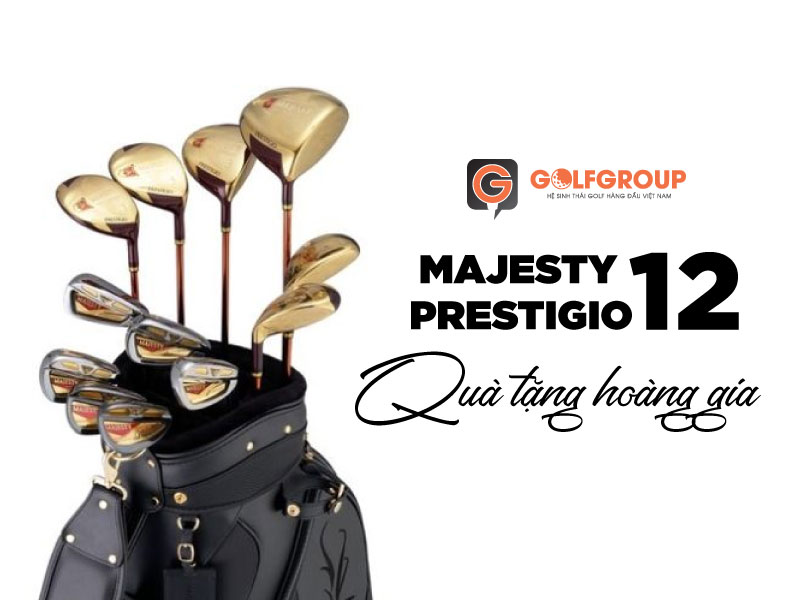 Majesty Prestigio 12 - Đẳng cấp sang trọng khác biệt