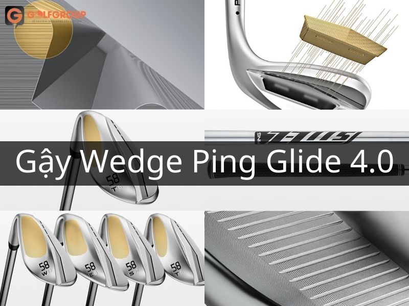 Gậy wedge Ping Glide 4.0 được nhiều golfer ưa chuộng sử dụng