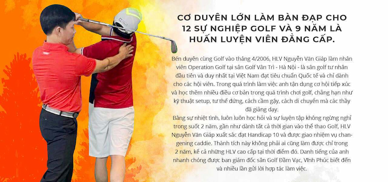 HLV Nguyễn Văn Giáp hiện đang công tác tại học viện GolfGroup Academy - GGA
