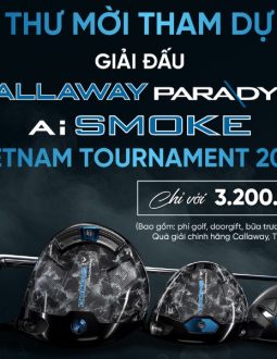 Callaway Paradym Ai Smoke Vietnam Tournament 2024