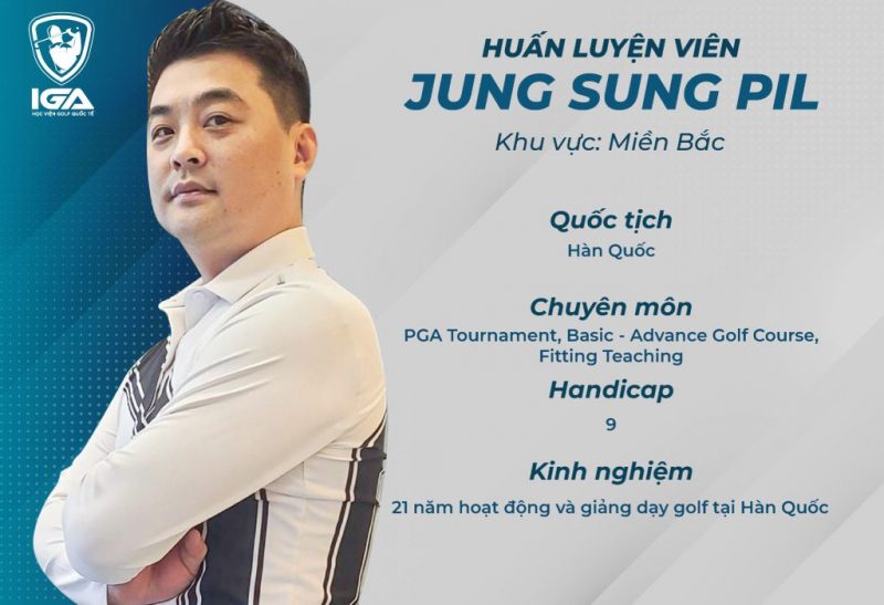 Thầy dạy golf Jung Sung Pil được nhiều golfer đánh giá cao