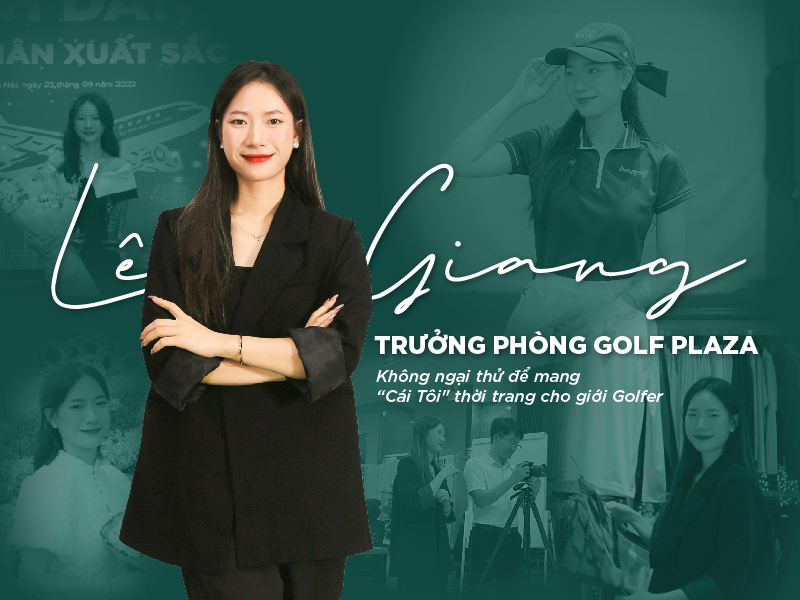 Trưởng phòng Lê Giang Golf Plaza