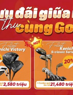 GolfGroup mở màn chào thu với siêu ưu đãi chưa từng có: Giảm đến 35%, Combo quà tặng khủng tới 21 triệu!