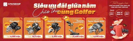 GolfGroup mở màn chào thu với siêu ưu đãi chưa từng có: Giảm đến 35%, Combo quà tặng khủng tới 21 triệu!